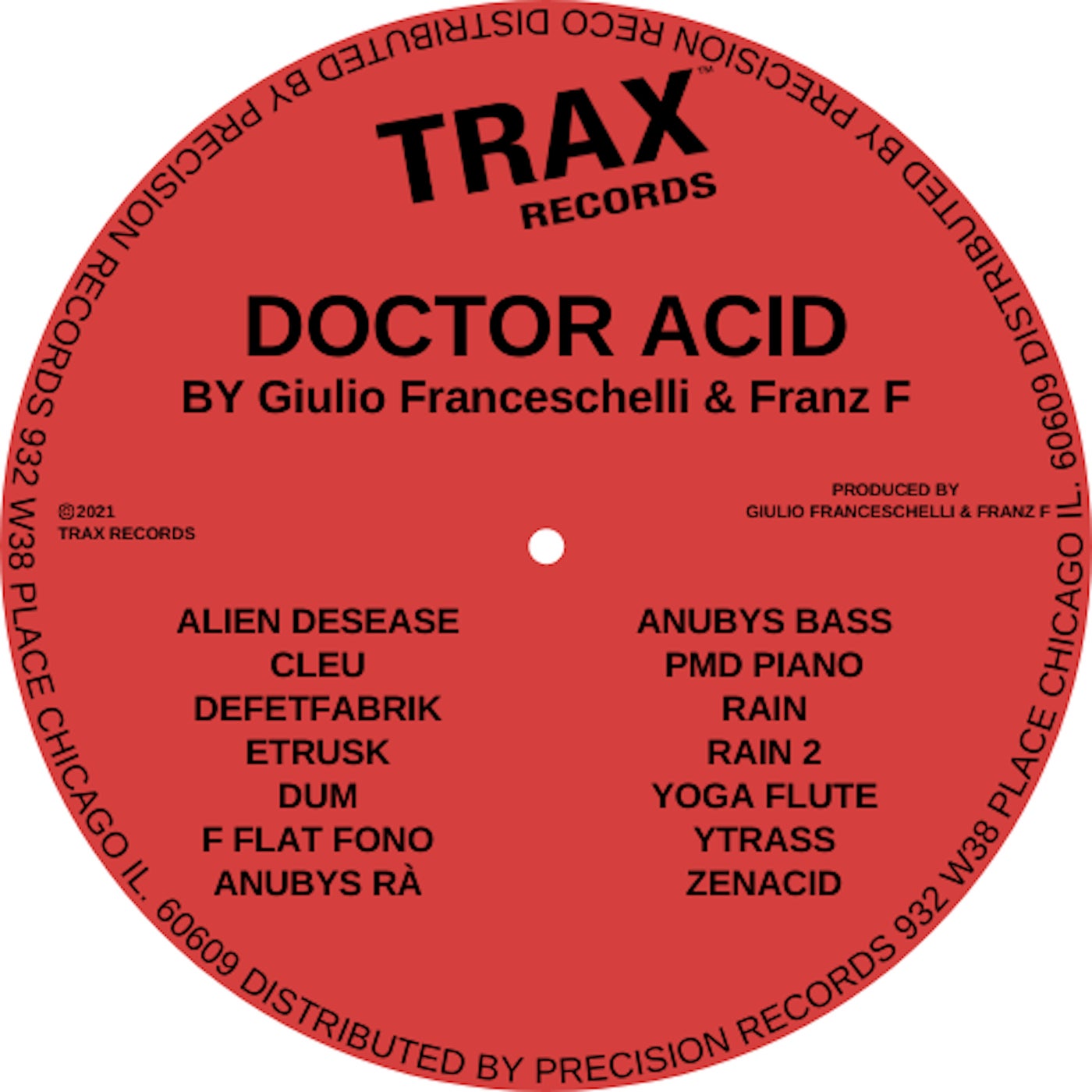 Giulio Franceschelli, Franz F - Doctor Acid [TRX1078]